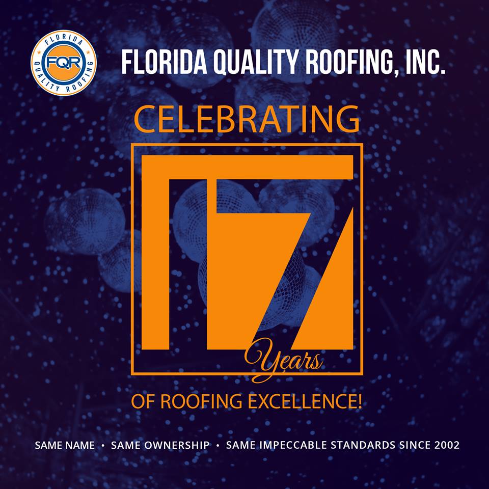 Florida_Quality_Roofing_17_Year_Anniversary.jpg